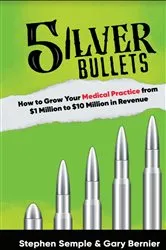 Book cover of 5 Silver Bullets by Stephen Semple