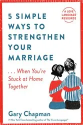 Book cover of 5 Simple Ways to Strengthen Your Marriage by Gary Chapman