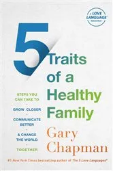 Book cover of 5 Traits of a Healthy Family (2nd ed.) by Unknown