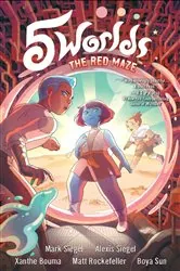 Book cover of 5 Worlds Book 3: The Red Maze by Mark Siegel
