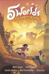 Book cover of 5 Worlds Book 4: The Amber Anthem by Mark Siegel