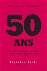 Book cover of 50 ans by Frédéric Taddeï