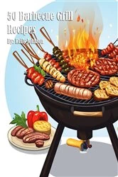 Book cover of 50 Barbecue Grill Recipes by Kelly Johnson