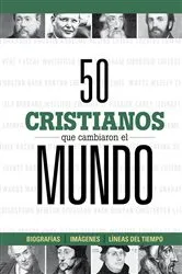 Book cover of 50 cristianos que cambiaron el mundo by B&H Español Editorial Staff