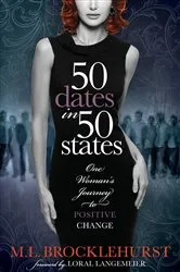 Book cover of 50 Dates in 50 States by M.L. Brocklehurst