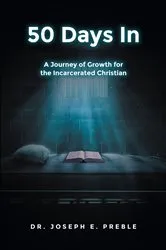 Book cover of 50 Days In by Dr. Joseph E. Preble