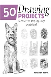 Book cover of 50 Drawing Projects by Barrington Barber
