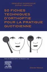 Book cover of 50 fiches techniques d'orthoptie pour la pratique quotidienne by Geneviève Sagarciague