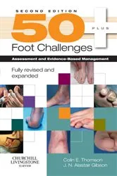 Book cover of 50+ Foot Challenges (2nd ed.) by Thomson PhD, FCPod(S), Colin