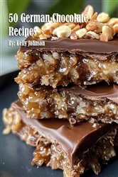 Book cover of 50 German Chocolate Recipes by Kelly Johnson