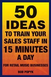 Book cover of 50 Ideas to Train Your Sales Staff in 15 Minutes a Day by Unknown