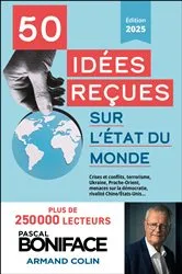 Book cover of 50 idées reçues sur l'état du monde (15th ed.) by Pascal Boniface