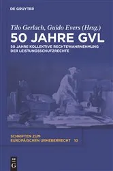 Book cover of 50 Jahre GVL by Tilo Gerlach