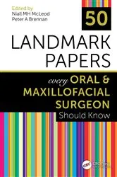 Book cover of 50 Landmark Papers every Oral and Maxillofacial Surgeon Should Know by Niall MH McLeod
