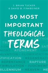 Book cover of 50 Most Important Theological Terms by J Tucker