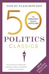 Book cover of 50 Politics Classics by Tom Butler-Bowdon