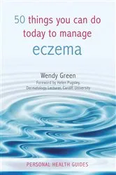Book cover of 50 Things You Can Do Today to Manage Eczema by Wendy Green