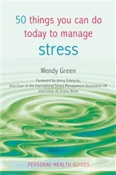 Book cover of 50 Things You Can Do Today to Manage Stress by Unknown