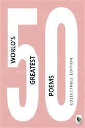 Book cover of 50 World's Greatest Poems by Various
