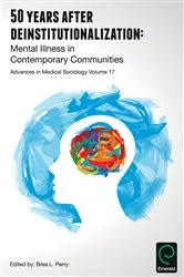 Book cover of 50 Years after Deinstitutionalization by Brea L. Perry