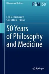 Book cover of 50 Years of Philosophy and Medicine by Lisa M. Rasmussen