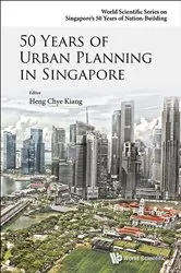 Book cover of 50 Years Of Urban Planning In Singapore by Chye Kiang Heng