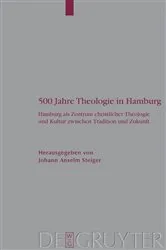 Book cover of 500 Jahre Theologie in Hamburg by Johann Anselm Steiger