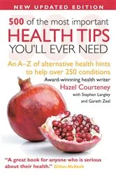 Book cover of 500 Most Important Health Tips by Hazel Courteney