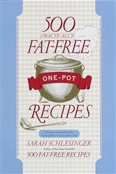 Book cover of 500 (Practically) Fat-Free One-Pot Recipes by Sarah Schlesinger