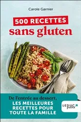 Book cover of 500 recettes sans gluten by Carole Garnier