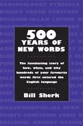Book cover of 500 Years of New Words by Bill Sherk