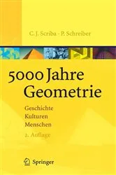 Book cover of 5000 Jahre Geometrie (2nd ed.) by Christoph J. Scriba