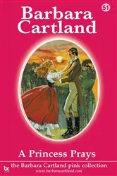 Book cover of 51. A Princess Prays by Barbara Cartland