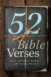 Book cover of 52 Bible Verses You Should Have in Your Heart by B&H Editorial Staff