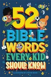 Book cover of 52 Bible Words Every Kid Should Know by Carrie Marrs