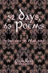 Book cover of 52 Days, 63 Poems (2nd ed.) by Colin Read