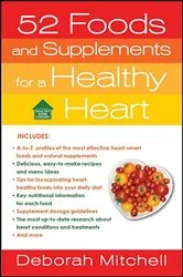 Book cover of 52 Foods and Supplements for a Healthy Heart by Unknown
