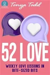 Book cover of 52 Love by Tonya Todd