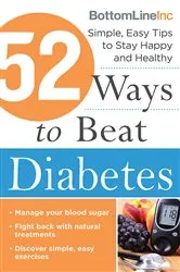 Book cover of 52 Ways to Beat Diabetes by Bottom Line Inc.