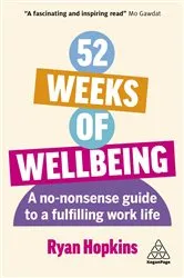 Book cover of 52 Weeks of Wellbeing by Ryan Hopkins