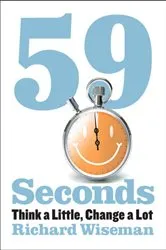 Book cover of 59 Seconds by Richard Wiseman