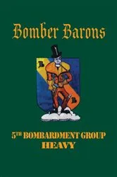 Book cover of 5th Bombardment Group (Heavy) by Unknown