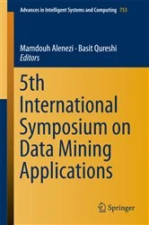 Book cover of 5th International Symposium on Data Mining Applications by Mamdouh Alenezi