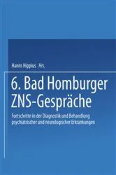 Book cover of 6. Bad Homburger ZNS-Gespräche by Hanns Hippius