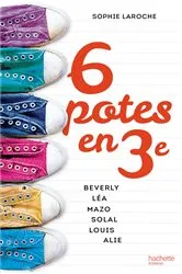 Book cover of 6 potes en 3e by Sophie Laroche