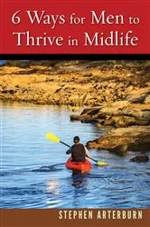 Book cover of 6 Ways for Men to Thrive in Midlife by Unknown