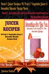Book cover of 60 Cleanse Recipes: Healthy Green Recipes With Fruits & Veggies by Juliana Baldec