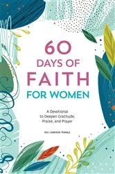 Book cover of 60 Days of Faith for Women by Rev. Cameron Trimble