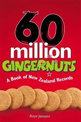 Book cover of 60 Million Gingernuts by Peter Janssen