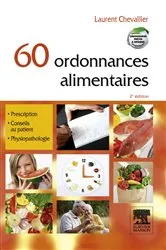 Book cover of 60 ordonnances alimentaires (2nd ed.) by Laurent Chevallier
